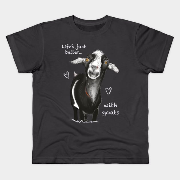 Life’s just better with goats Kids T-Shirt by Charissa013